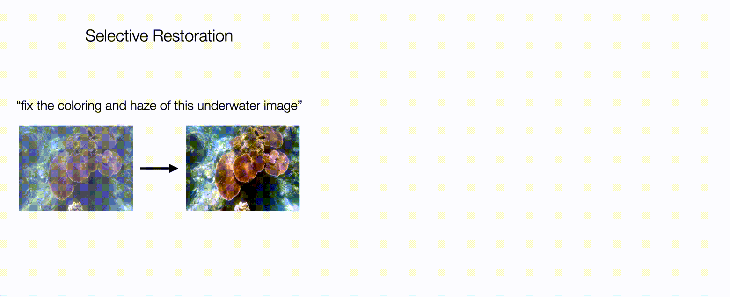 Restoration modes